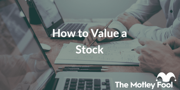 The Definitive Guide: How to Value a Stock | The Motley Fool Canada