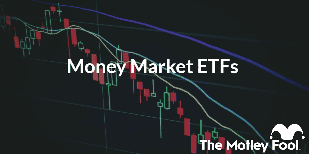 Stock market indicators with the text “money market etfs” and The Motley Fool jester cap logo